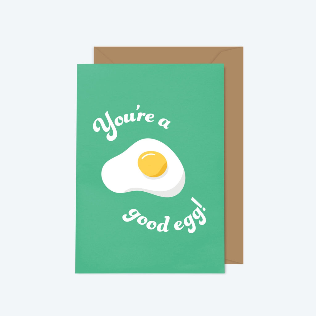 You're A Good Egg — Sweeeet Series — A6 Greeting Card - Storigraphic